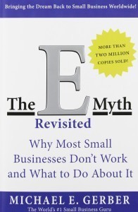 The E Myth Revisited
