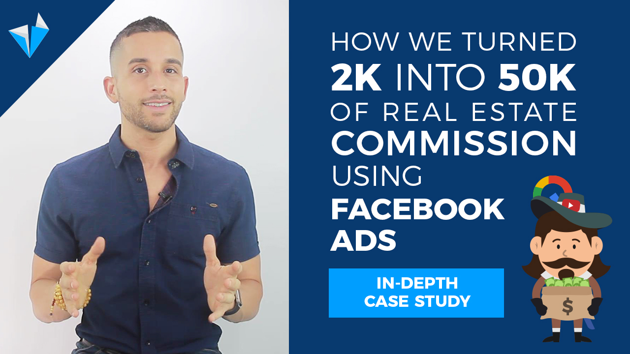 Facebook Marketing for Real Estate *Full* Case Study: $50k in Commissions, 700+ leads!!