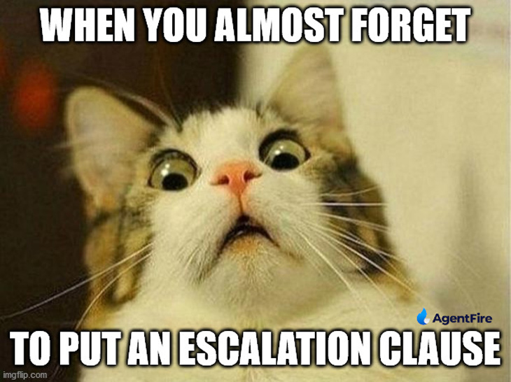 forgot escalation clause again