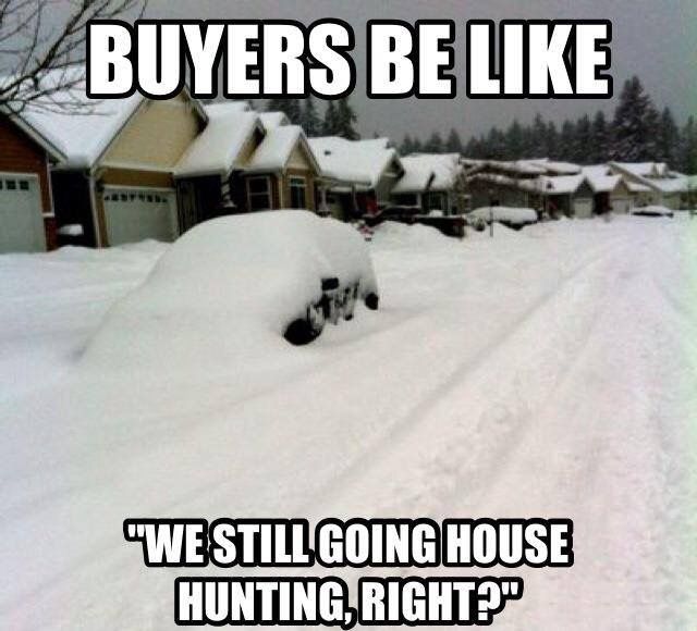 still going house hunting right?