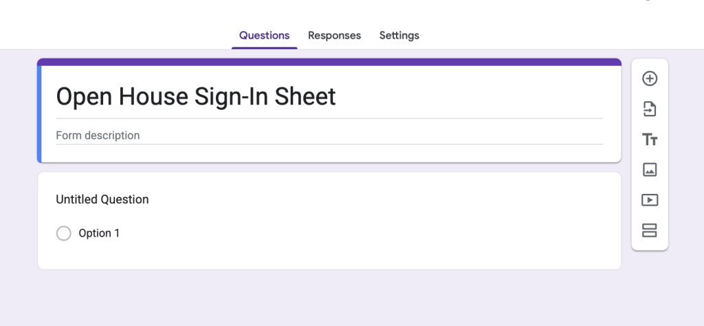 Google Forms for open house sign-in sheet